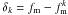\hbox{$\delta_k = f_{\rm m} - f_{\rm m}^k$}