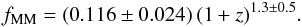 \begin{equation} f_{\rm MM} = (0.116 \pm 0.024)\,(1+z)^{1.3 \pm 0.5}. \end{equation}