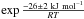 \hbox{$\exp{\frac{-26 \pm 2~{\rm kJ~mol}^{-1}}{RT}}$}