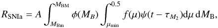 \begin{equation} R_{\rm SNIa}=A\int^{M_{\rm BM}}_{M_{\rm Bm}}{\phi(M_B) \int^{0.5}_{\mu_{\rm min}}{f(\mu) \psi(t- \tau_{M_{2}}){\rm d} \mu \, {\rm d}M_{\rm B}}}, \label{snia} \end{equation}