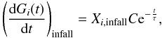 \begin{equation} \left({{\rm d} G_i (t) \over {\rm d} t}\right)_{\rm infall}= X_{i,{\rm infall}} C {\rm e}^{-{t \over \tau}}, \end{equation}