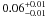 \hbox{$0.06_{-0.01}^{+0.01}$}