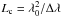 \appendix \setcounter{section}{2} \hbox{$L_{\rm c} = \lambda_0^2/\Delta \lambda$}