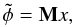 \appendix \setcounter{section}{3} \begin{equation} \tilde{\phi} = {\bf M} x , \end{equation}