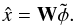 \appendix \setcounter{section}{3} \begin{equation} \label{eq_x_result} \hat{x} = {\bf W} \tilde{\phi} . \end{equation}