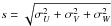 \hbox{$s=\sqrt{\sigma_U^2 + \sigma_V^2 + \sigma_W^2}$}