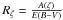 \hbox{$R_\zeta=\frac{A(\zeta)}{E(B-V)}$}