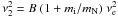 \hbox{$\nu_{2}^{2}= B\; ( 1+ m_{\rm i}/m_{\rm N}) \; \nu_{\rm e}^{2}$}