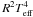 \hbox{$R^2 T_{\rm eff}^4$}