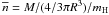 \hbox{$\overline{n} = M / (4/3\pi R^3) / m_\mathrm{H}$}