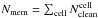 \hbox{$N_{\rm mem}=\sum_{\rm cell}N^{\rm cell}_{\rm clean}$}