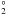 \hbox{$^{\circ}_{2}$}
