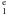 \hbox{$^{\rm e}_{1}$}