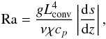 \appendix \setcounter{section}{1} \begin{equation} \text{Ra} = \dfrac{g L_{\text{conv}}^4}{\nu \chi c_p}\left|\dfrac{{\rm d}s}{{\rm d}z}\right|, \label{eq:rayleigh} \end{equation}