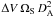 \hbox{$\Delta V\,\Omega_{\rm S}\,D^2_{\rm A}$}