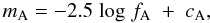 \begin{equation} {m_{\rm A}=-2.5\;\mathrm{log}\;f_{\rm A}\;+\;c_{\rm A}}, \label{eqw:phot-cal} \end{equation}