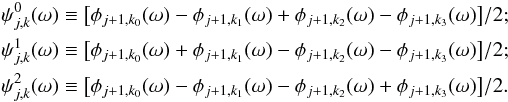 \begin{eqnarray*} && \wav_{\scal,\locat}^0(\sa) \equiv \bigl [ \scalefun_{\scal+1,\locat_0}(\sa) - \scalefun_{\scal+1,\locat_1}(\sa) + \scalefun_{\scal+1,\locat_2}(\sa) - \scalefun_{\scal+1,\locat_3}(\sa) \bigr ] / 2; \\ && \wav_{\scal,\locat}^1(\sa) \equiv \bigl [ \scalefun_{\scal+1,\locat_0}(\sa) + \scalefun_{\scal+1,\locat_1}(\sa) - \scalefun_{\scal+1,\locat_2}(\sa) - \scalefun_{\scal+1,\locat_3}(\sa) \bigr ] / 2; \\ && \wav_{\scal,\locat}^2(\sa) \equiv \bigl [ \scalefun_{\scal+1,\locat_0}(\sa) - \scalefun_{\scal+1,\locat_1}(\sa) - \scalefun_{\scal+1,\locat_2}(\sa) + \scalefun_{\scal+1,\locat_3}(\sa) \bigr ] / 2. \end{eqnarray*}