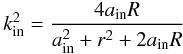 \appendix \setcounter{section}{1} \begin{equation} \kint^2 = \frac{4\ain R}{\ain^2+ r^2 +2 \ain R} \end{equation}