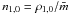 \hbox{$n_{1,0} = \rho_{1,0} / \bar{m}$}