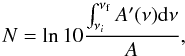 \begin{equation} N = \ln10 \frac{\int^{{\nu}_{\rm f}}_{{\nu}_i} A'({\nu}) {\rm d}{\nu}}{A}, \label{e1} \end{equation}