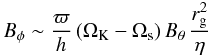 \begin{equation} B_\phi \sim \frac{\varpi}{h}\, (\Omega_{\rm K} - \Omega_{\rm s}) \, B_\theta \, \frac{r_{\rm g}^2}{\eta} \end{equation}