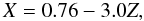 \begin{equation} X=0.76-3.0Z, \label{eqhy} \end{equation}