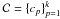 \hbox{$\mathcal{C}=\{c_p\}_{p=1}^k$}
