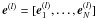 \hbox{${\vec e}^{(l)}=[{\vec e}^{(l)}_1,\dots,{\vec e}^{(l)}_N]$}