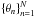 \hbox{$\{\theta_n\}_{n=1}^N$}