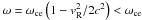 \hbox{$\omega=\omega_{\rm ce}\left(1-v_{\rm R}^2/2c^2\right) < \omega_{\rm ce}$}