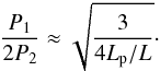 \begin{equation} \frac{P_1}{2 P_2} \approx \sqrt{\frac{3}{4 \lp / L}}\cdot \label{eq:periodsdiaz} \end{equation}
