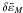\hbox{$\delta {\bar \varepsilon }_{M}$}