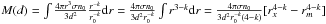 \hbox{$M(d) = \int{ \frac{4 \pi r^3 \sigma n_0 }{3 d^2} \frac{r^{-k}}{r_0^{-k}} {\rm d}r} = \frac{4 \pi \sigma n_0 }{3 d^2 r_0^{-k}} \int{ r^{3-k} {\rm d}r} = \frac{4 \pi \sigma n_0 }{3 d^2 r_0^{-k} (4-k)} [{r_x^{4-k}-{r_m^{4-k}}}]$}