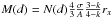 \hbox{$M(d) = \Nd \frac{4}{3} \frac{\sigma}{A} \frac{3-k}{4-k} r_x$}