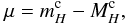 \begin{equation} \mu = m_H^{\rm c} - M_H^{\rm c}, \end{equation}