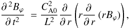 \begin{equation} \label{nonnormalised} \frac{\partial\,^{2}B_{\varphi}}{\partial\,t^{2}}\ =\frac{C^{2}_{\rm A0}}{L^{2}}\frac{\partial\,}{\partial\,r}\left(r\frac{\partial\,}{\partial\,r}\,(rB_{\varphi})\right), \end{equation}