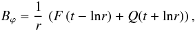 \begin{equation} \label{magneticfieldsolution} B_{\varphi} =\frac{1}{r}\,\left(F\left(t-\mathrm{ln}r)+Q(t+\mathrm{ln}r\right)\right), \end{equation}