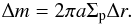 \begin{equation} \label{eq:deltam} \Delta m = 2\pi a \Sigma_{\rm p} \Delta r. \end{equation}