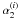 \hbox{$\alpha_2^{(i)}$}