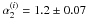 \hbox{$\alpha_2^{(i)}=1.2 \pm 0.07$}