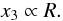 \begin{equation} x_{3}\propto R. \end{equation}