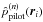 \hbox{$\phat^{(n)}_{\rm pilot} (\rvec_i)$}