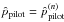 \hbox{$\hat{p}_{\rm pilot}=\phat^{(n)}_{\rm pilot}$}
