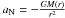 \hbox{$a_{\rm N}=- {G M(r)\over r^2}$}