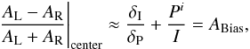 \begin{equation} \frac{A_\mathrm{L} - A_\mathrm{R}}{A_\mathrm{L} + A_\mathrm{R}}\Biggr|_{\rm center} \approx \frac{\delta_\mathrm{I}}{\delta_\mathrm{P}} + \frac{P^{i}}{I} = A_\mathrm{Bias}, \label{eq:A_Bias} \end{equation}