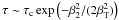\hbox{$\tau \sim \tau_\mathrm{c} \exp\left(-\beta_2^{2}/(2\beta_{\rm T}^2)\right)$}