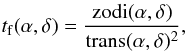 \begin{equation} t_{\rm f}(\alpha,\delta)=\frac{{\rm zodi}(\alpha,\delta)}{{\rm trans}(\alpha,\delta)^2}, \end{equation}