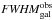 \hbox{${\it FWHM}^{\rm obs}_{\rm gal}$}