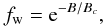 \begin{eqnarray} f_{\rm w}={\rm e}^{-B/B_c}, \end{eqnarray}