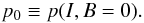 \begin{eqnarray} p_0\equiv p(I,B=0). \end{eqnarray}